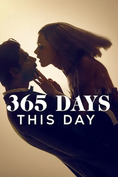Watch 365 Days: This Day (2022) online free - poster