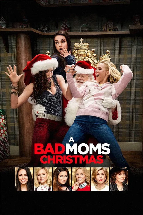 A Bad Moms Christmas (2017) poster