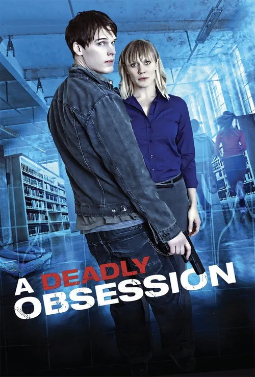 Watch A Deadly Obsession (2012) online free - poster