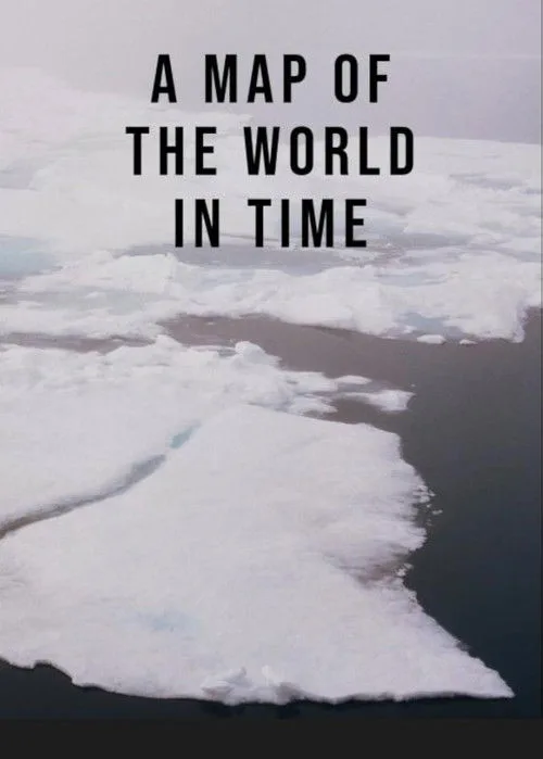 A Map of the World in Time (2025) poster