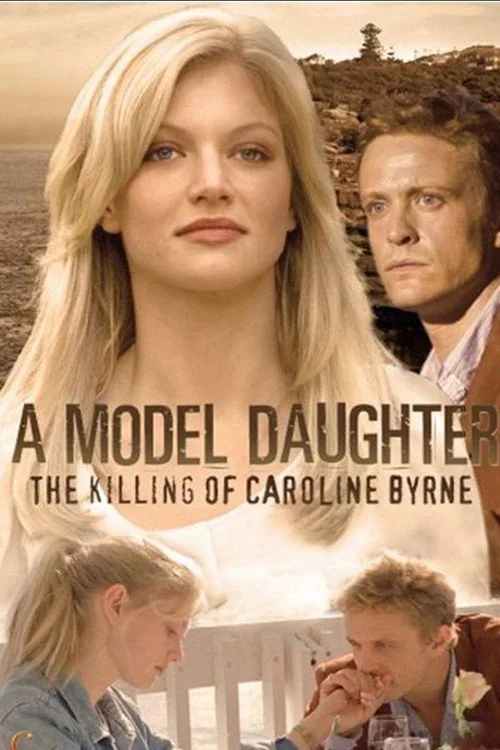 A Model Daughter: The Killing of Caroline Byrne (2009) poster