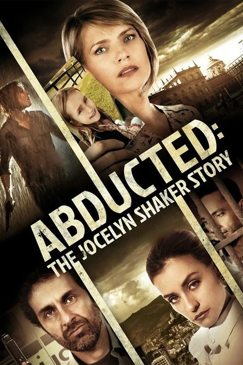 Abducted The Jocelyn Shaker Story (2015) poster