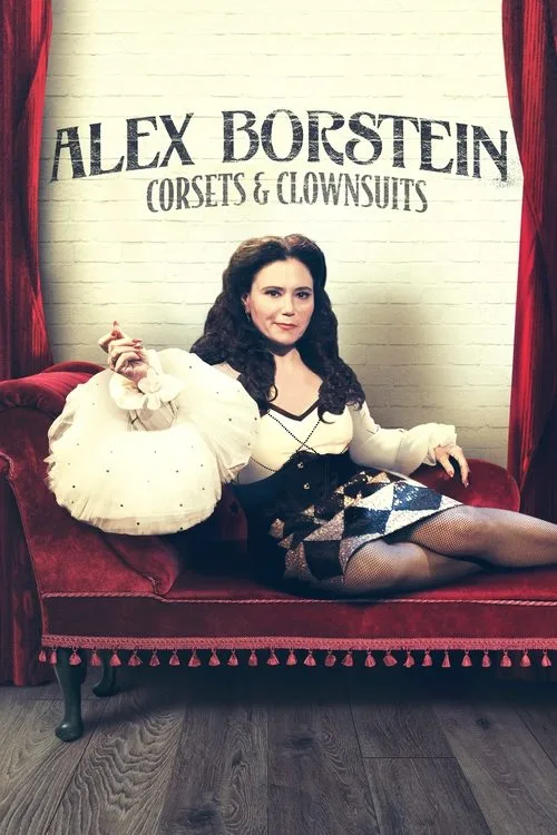 Alex Borstein - Corsets & Clown Suits (2023) poster