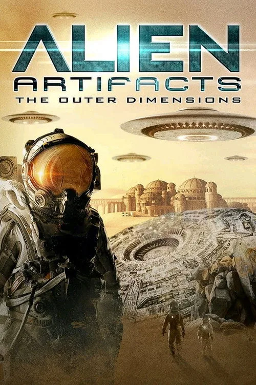 Alien Artifacts: The Outer Dimensions (2021) poster