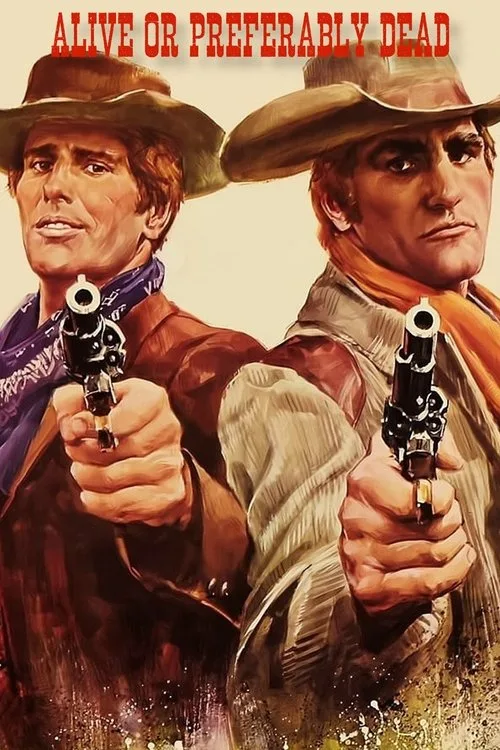 Alive or Preferably Dead (1969) poster