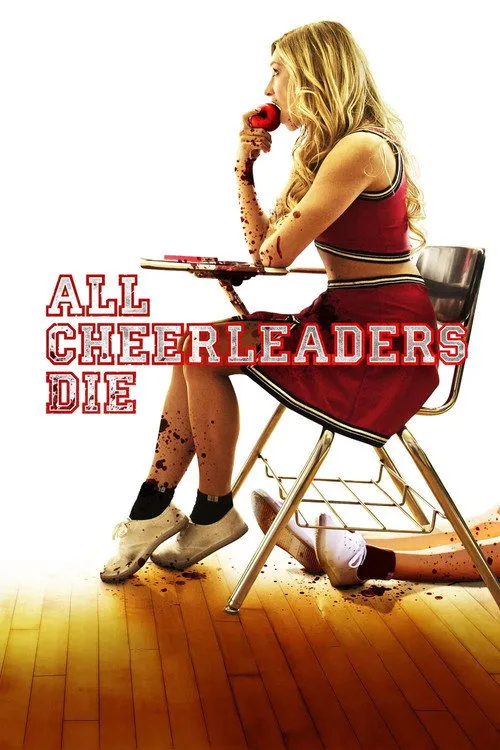 All Cheerleaders Die (2013) poster