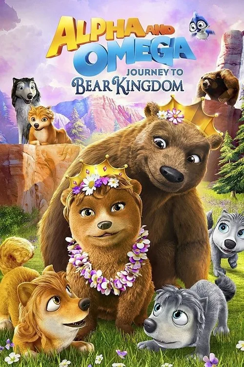 Alpha & Omega: Journey to Bear Kingdom (2017) poster