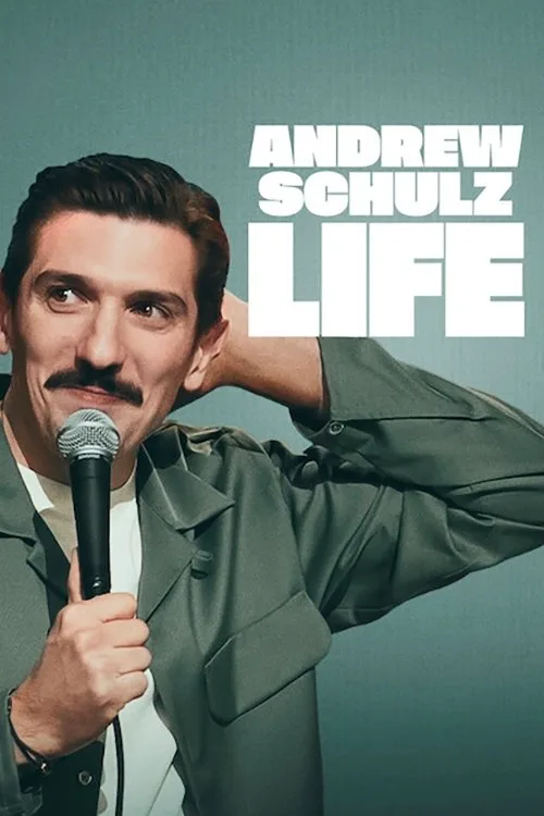 Watch Andrew Schulz: LIFE (2025) online free - poster
