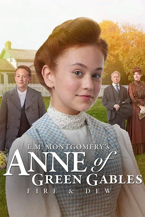 Anne of Green Gables: Fire & Dew (2017) poster