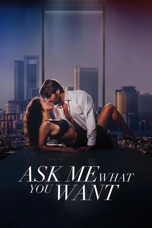 Ask Me What You Want (2024) poster