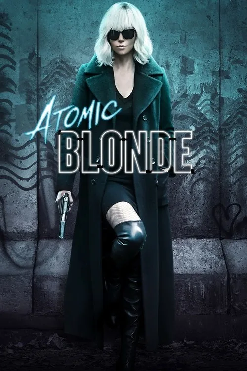 Atomic Blonde (2017) poster