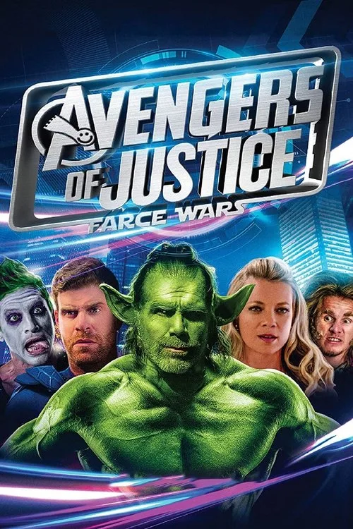 Watch Avengers of Justice: Farce Wars (2018) online free - poster