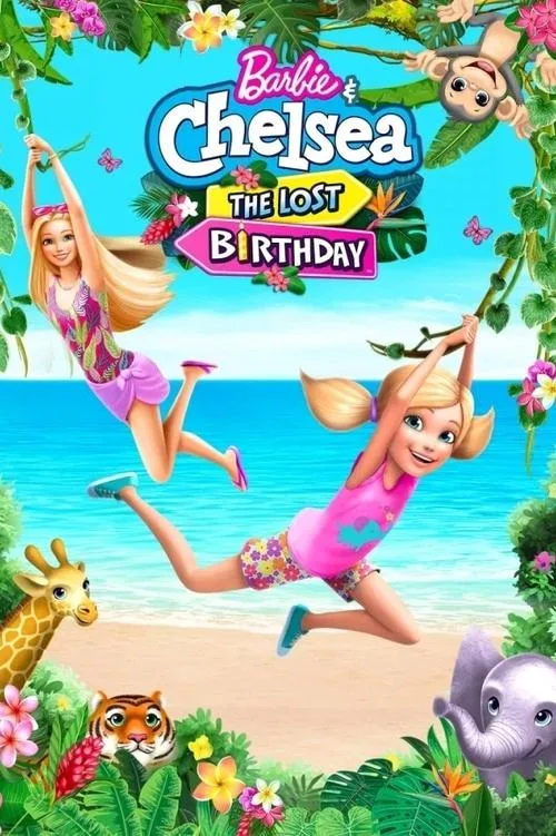 Watch Barbie & Chelsea the Lost Birthday (2021) online free - poster