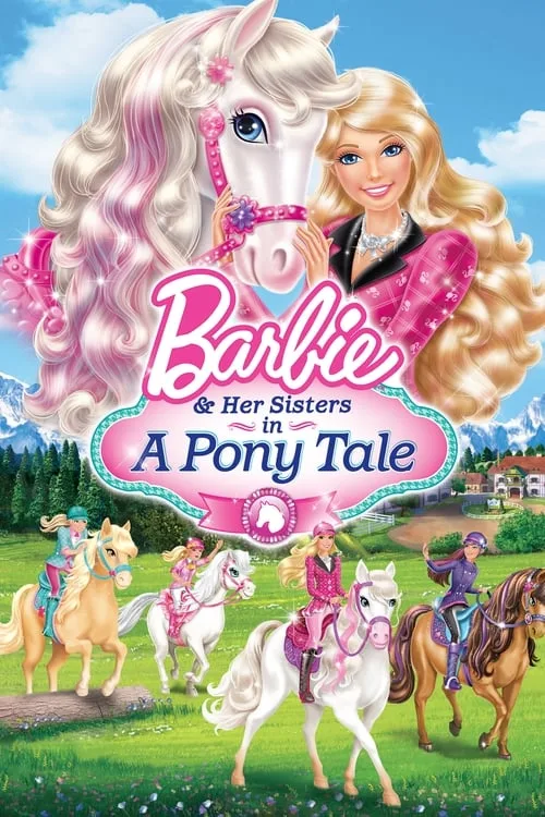 Watch Barbie & Her Sisters in A Pony Tale (2013) online free - poster