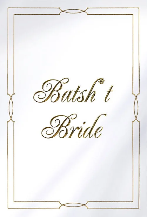 Batsh*t Bride (2020) poster
