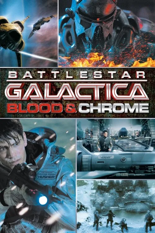 Battlestar Galactica: Blood & Chrome (2013) poster