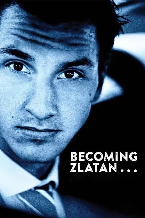 Becoming Zlatan (2016) poster