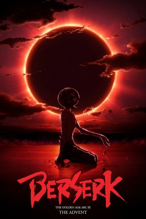 Berserk: The Golden Age Arc 3 - The Advent (2013) poster