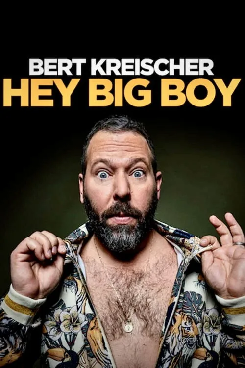 Watch Bert Kreischer: Hey Big Boy (2020) online free - poster