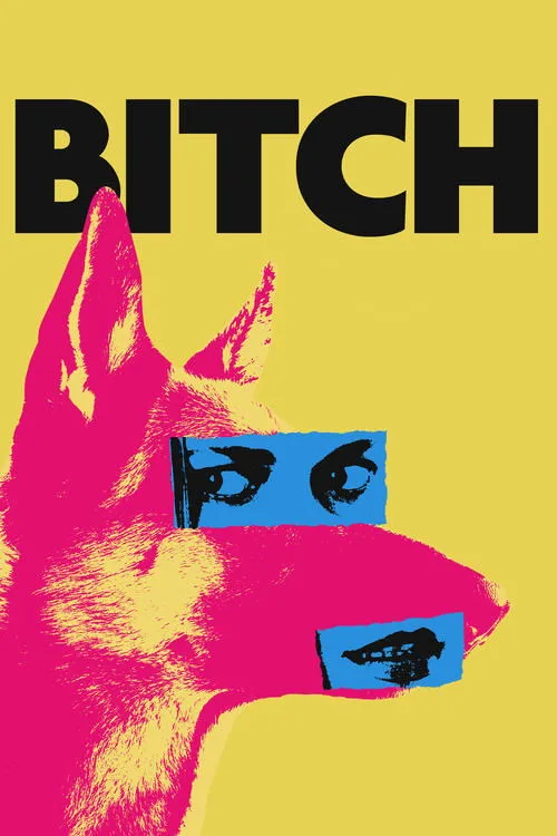 Bitch (2017) poster