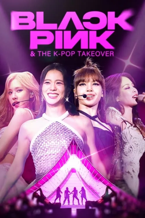 Blackpink & The K-Pop Takeover (2024) poster