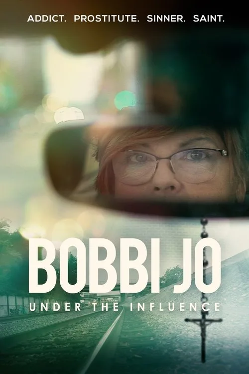 Bobbi Jo: Under the Influence (2021) poster