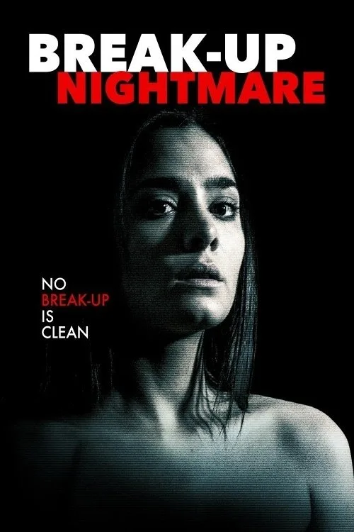 Break-Up Nightmare (2016) poster
