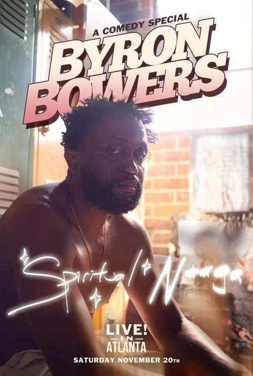 Byron Bowers - Spiritual N**ga (2022) poster