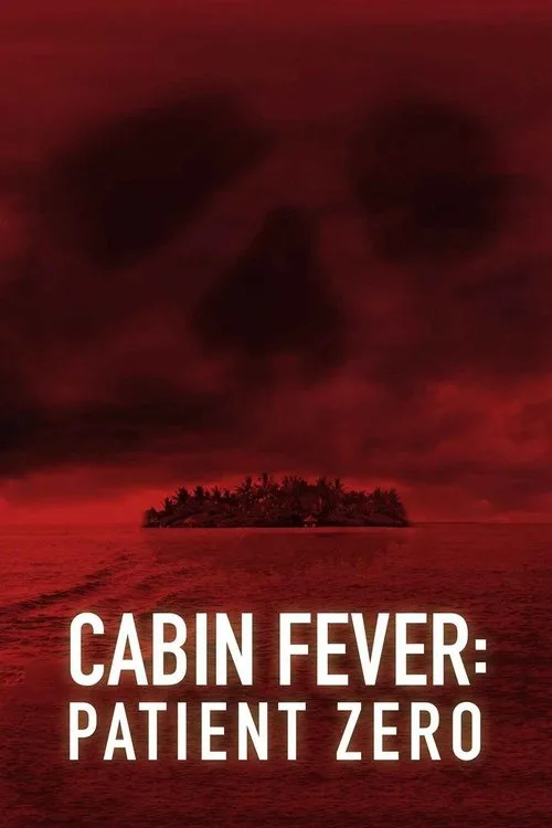 Cabin Fever: Patient Zero (2014) poster