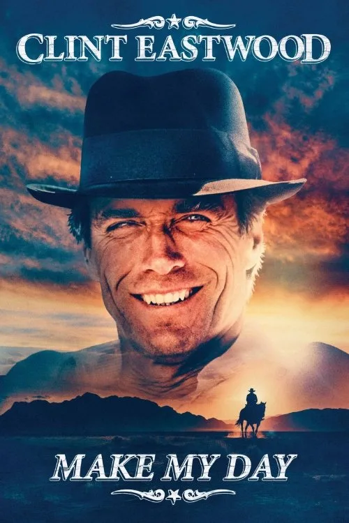 Clint Eastwood: Make My Day (2023) poster