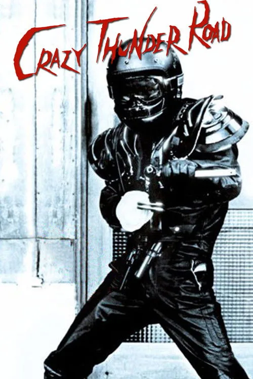 Crazy Thunder Road (1980) poster