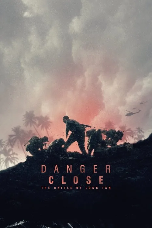 Danger Close: The Battle of Long Tan (2019) poster