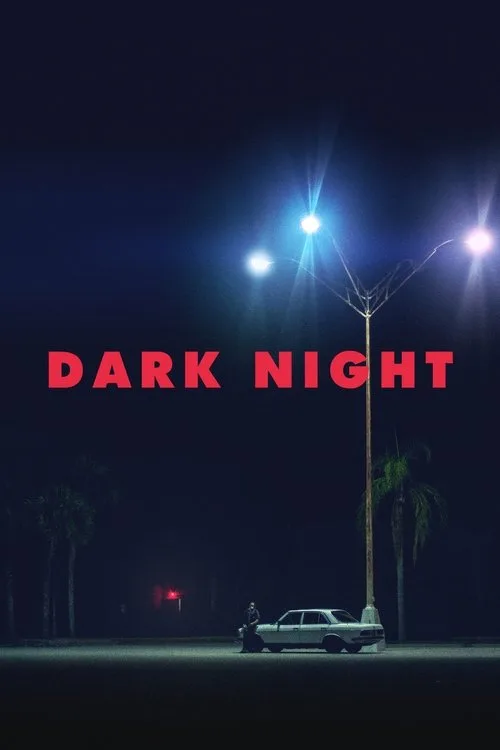 Dark Night (2017) poster