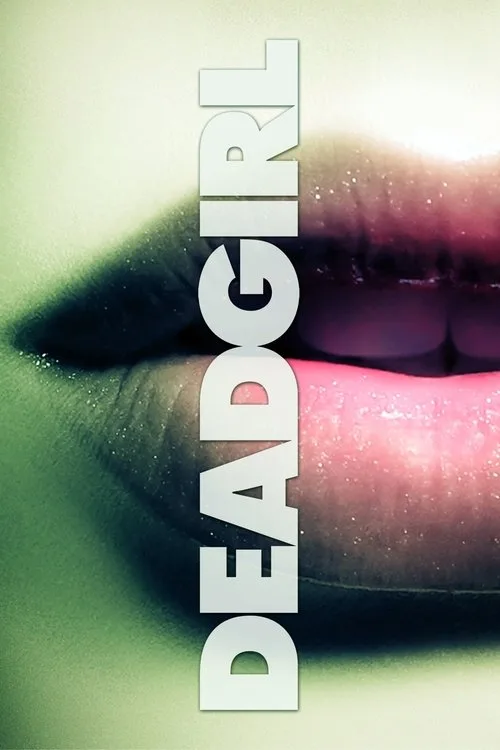 Deadgirl (2008) poster