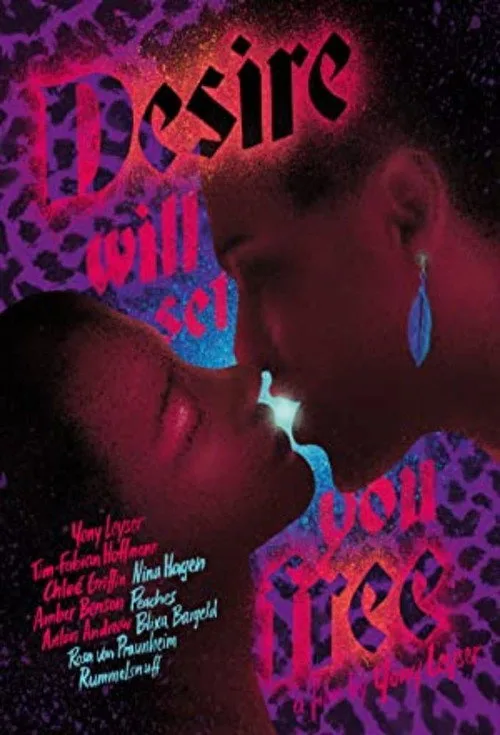 Desire Will Set You Free (2015) poster