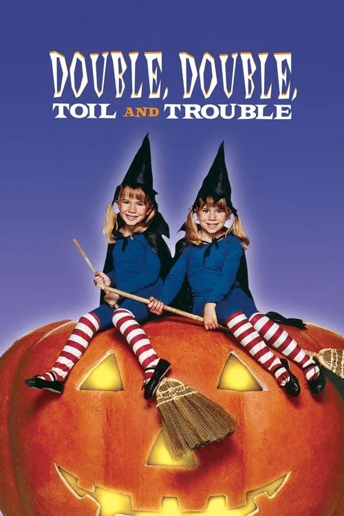 Double, Double, Toil and Trouble (1993) poster