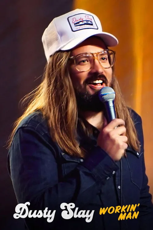 Dusty Slay: Workin' Man (2024) poster