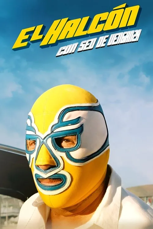 El Halcón: Sed de Venganza (2023) poster