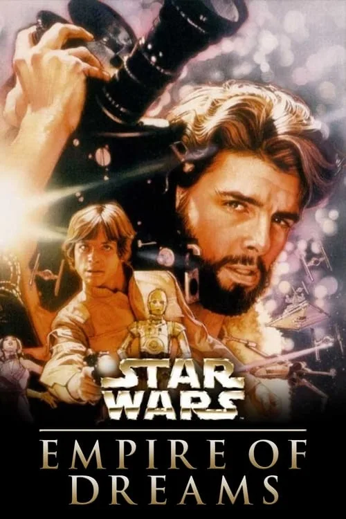 Watch Empire of Dreams: The Story of the Star Wars Trilogy (2004) online free - poster