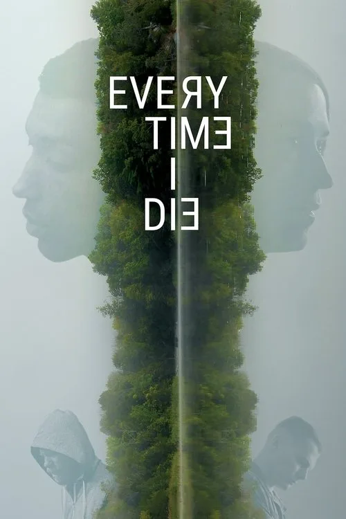 Every Time I Die (2019) poster