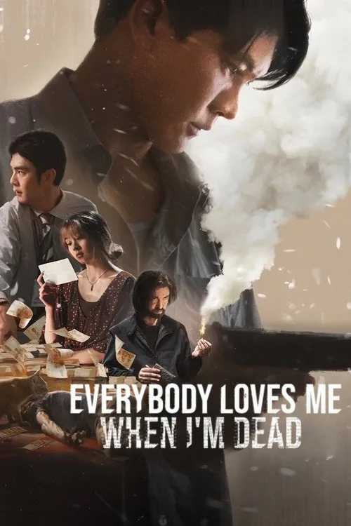 Everybody Loves Me When I'm Dead (2025) poster