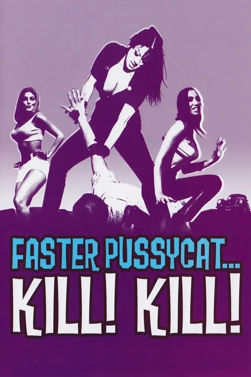 Faster, Pussycat! Kill! Kill! (1965) poster