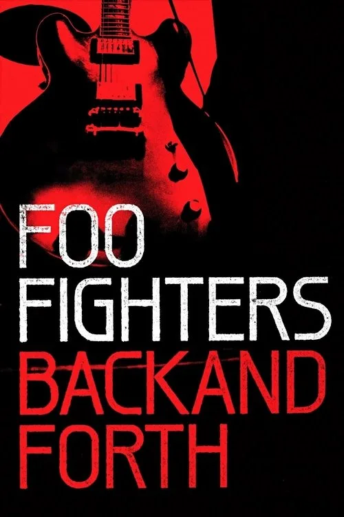 Watch Foo Fighters: Back and Forth (2011) online free - poster