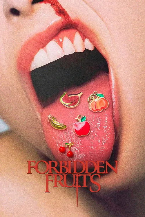 Watch Forbidden Fruits (2026) online free - poster