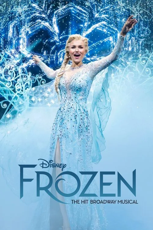 Frozen: The Hit Broadway Musical (2025) poster