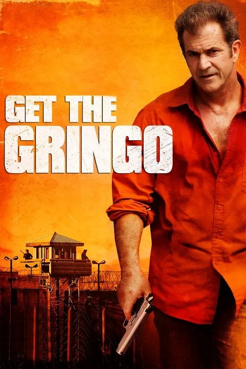 Get the Gringo (2012) poster