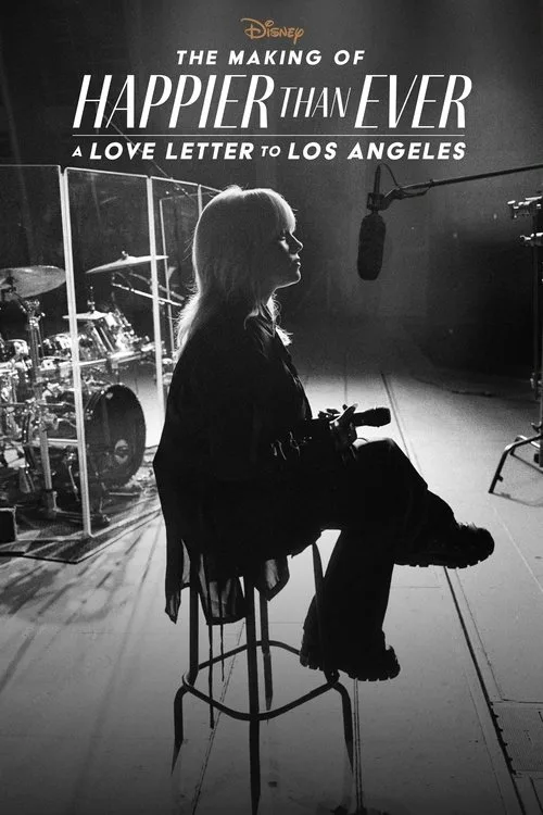 Happier Than Ever: A Love Letter to Los Angeles (2021) poster