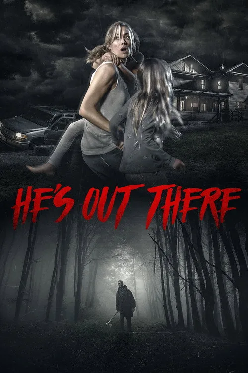 He's Out There (2018) poster