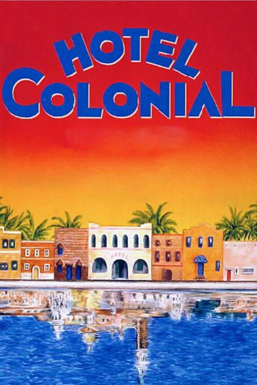 Hotel Colonial (1987) poster
