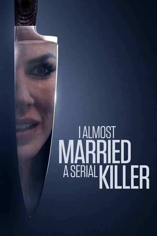 I Almost Married a Serial Killer (2019) poster